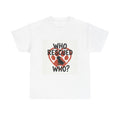 Who Rescued Who T-Shirt