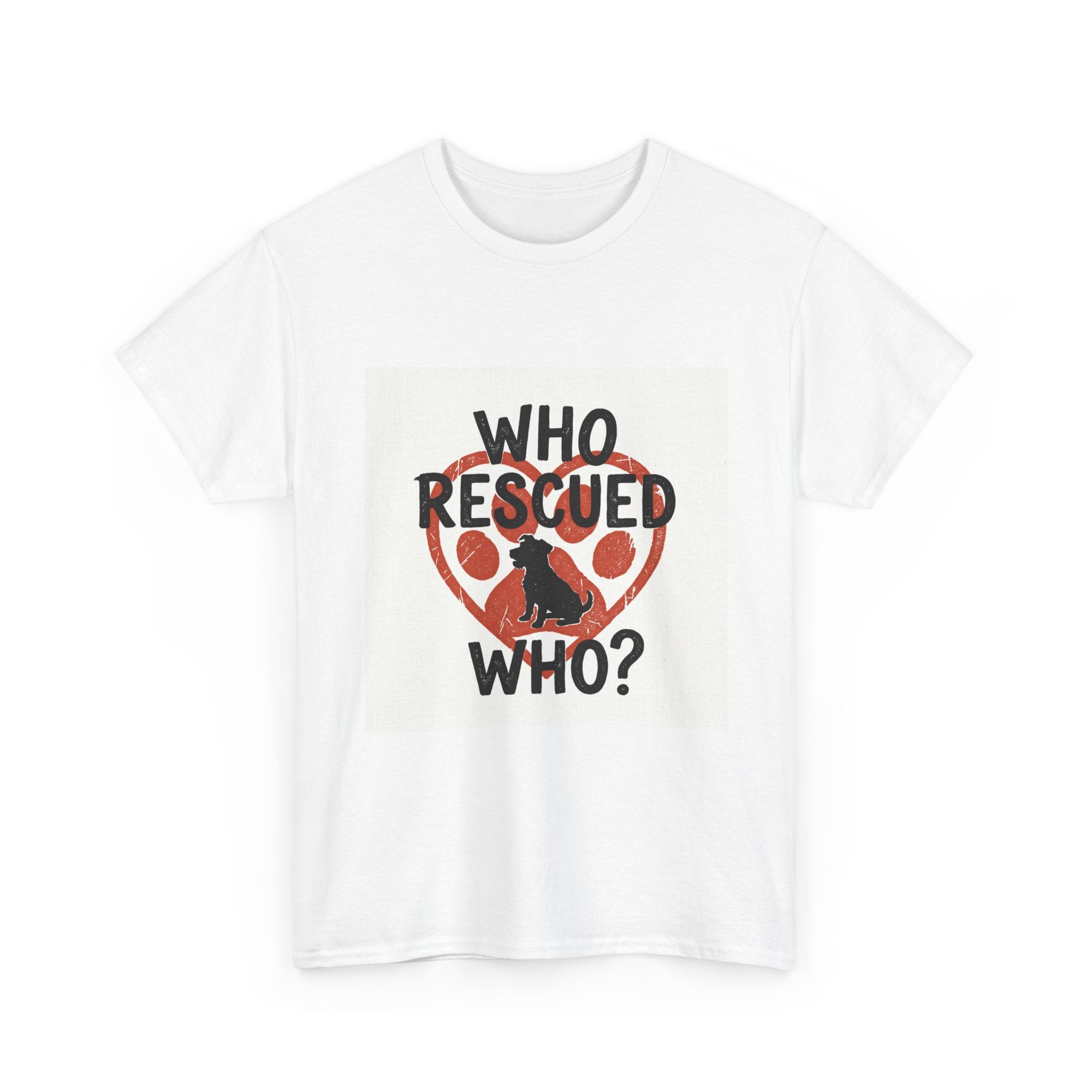 Who Rescued Who T-Shirt